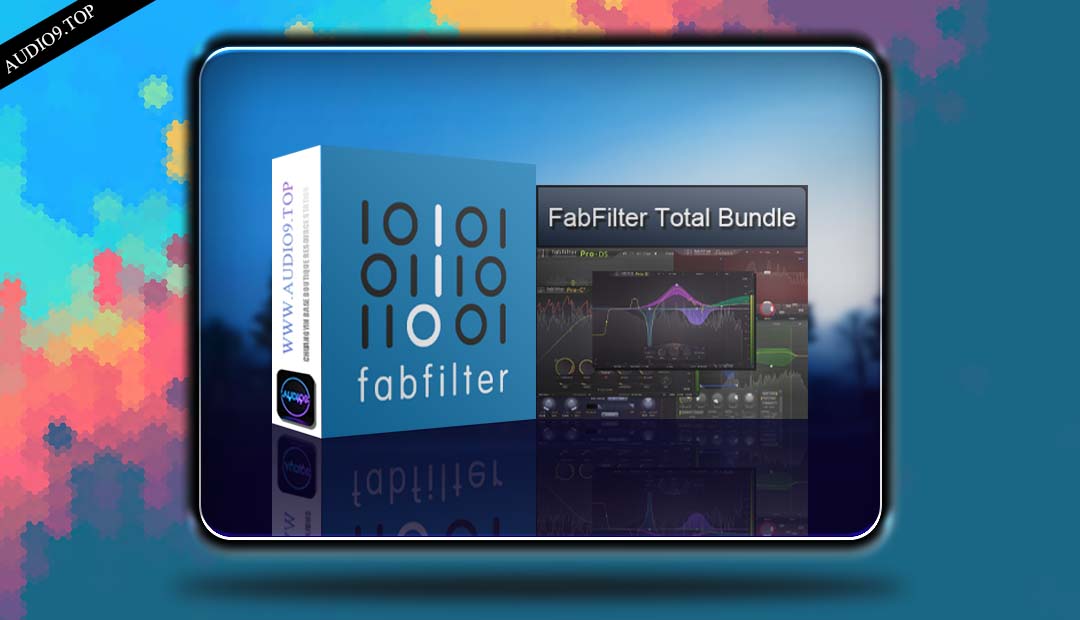 FabFilter Total Bundle 2026.1.16 | 肥波全套 | WIN |-音频久·优质资源站