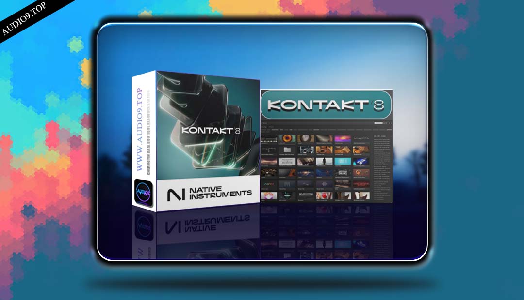 Native Instruments Kontakt 8 v8.7.2 · MAC 康泰克-音频久·优质资源站