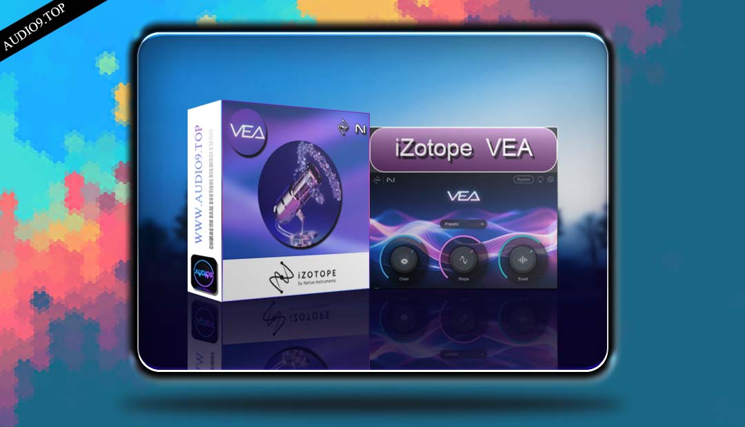 iZotope VEA v1.0.2 MAC 人声美化-音频久·优质资源站